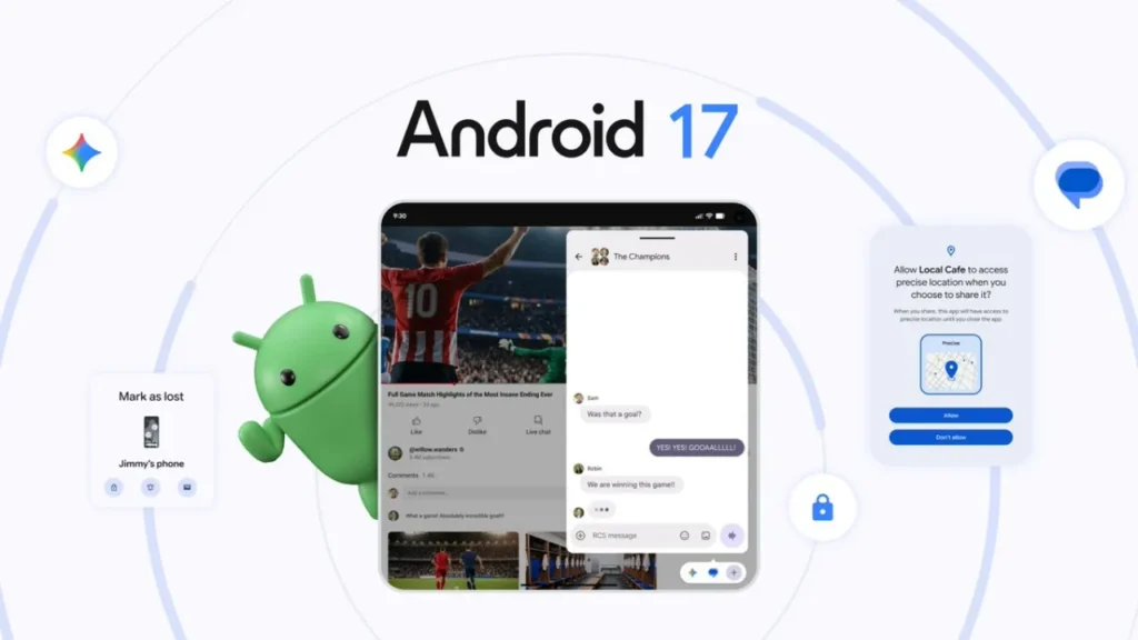 Android 17 Update रोलआउट शुरू: मल्टीटास्किंग, गेमिंग और सिक्योरिटी फीचर्स से होगा बड़ा बदलाव